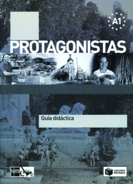 Protagonistas A1 – Guía didáctica