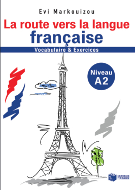 La route vers la langue française-vocabulaire et exercices – Niveau A2